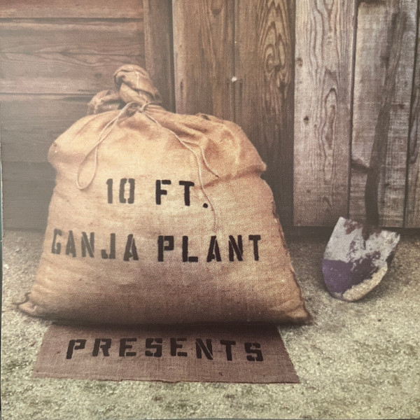 10 Ft. Ganja Plant - Presents | I Town (006 IN) 10 Ft. Ganja Plant - Presents | I Town (006 IN)