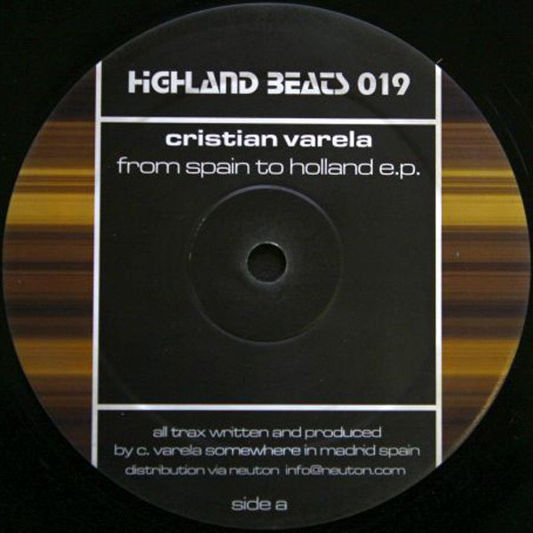 Cristian Varela - From Spain To Holland E.P. | Highland Beats Technology Music Works (HB 019)