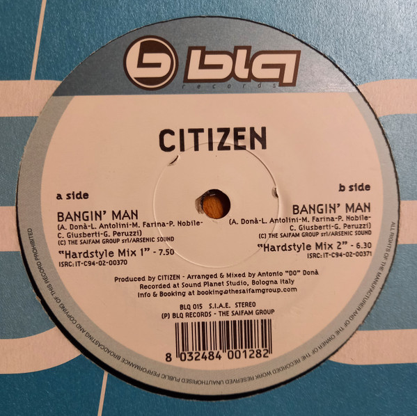 Citizen - Bangin' Man | Blq Records (BLQ 015)