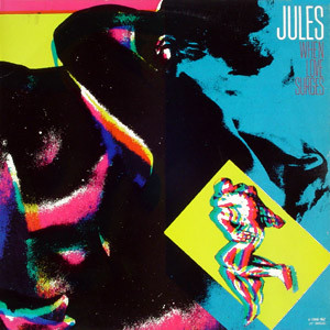 Jules Shear - When Love Surges | EMI America (12EA 169) - main Jules Shear - When Love Surges | EMI America (12EA 169) - main