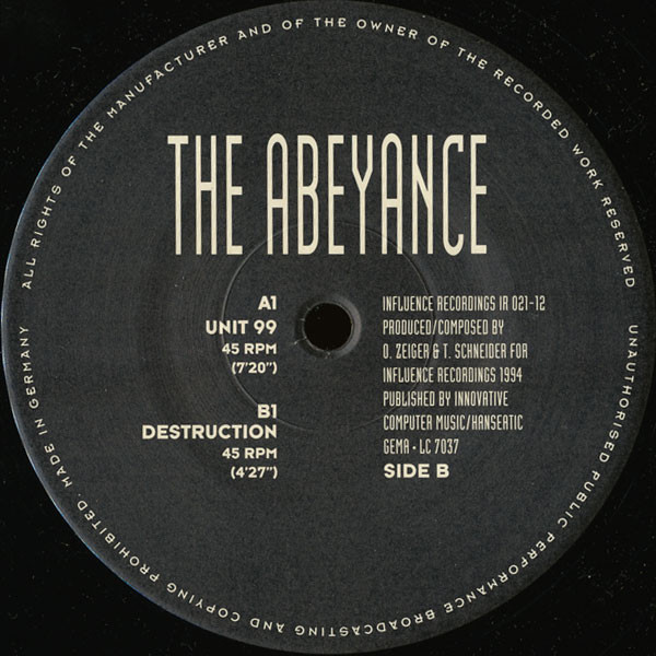 The Abeyance - Unit 99 / Destruction | Influence Recordings (IR 021-12)