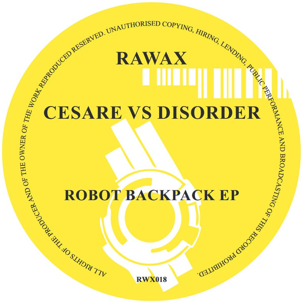 Cesare vs. Disorder - Robot Backpack EP | Rawax (RWX018)
