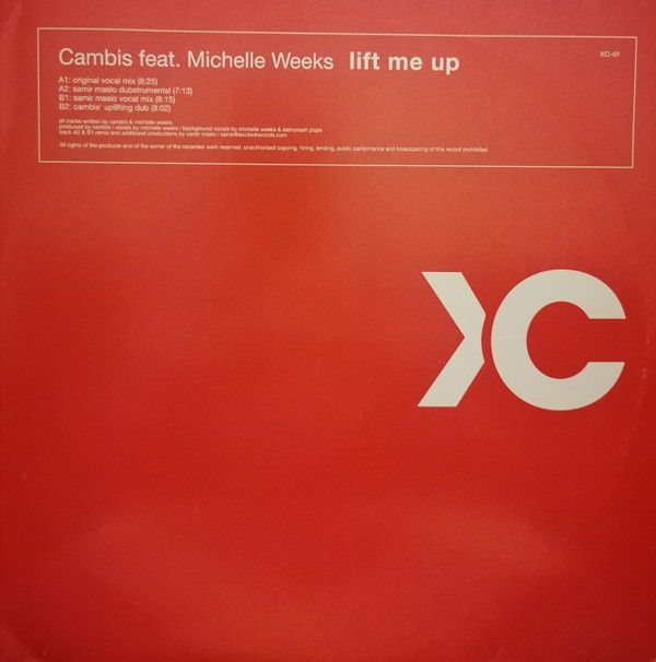 Cambis Feat. Michelle Weeks - Lift Me Up | Excited Records (XC-01)