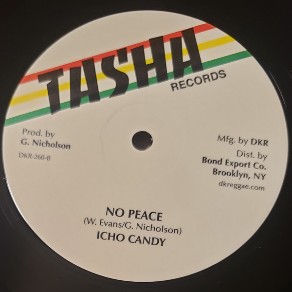 Icho Candy - Get Up Natty / No Peace | Tasha Records (DKR-260)