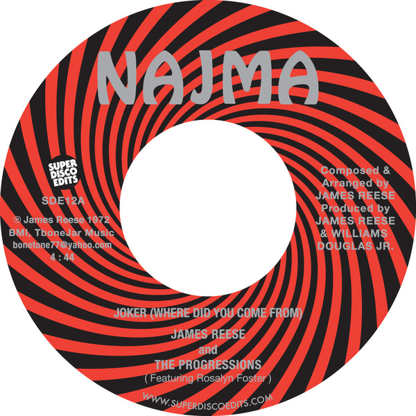 James Reese & The Progressions Featuring Rosalyn Foster - Joker (Where Did You Come From) / He'll Never Go | Najma Records (SDE12) - main
