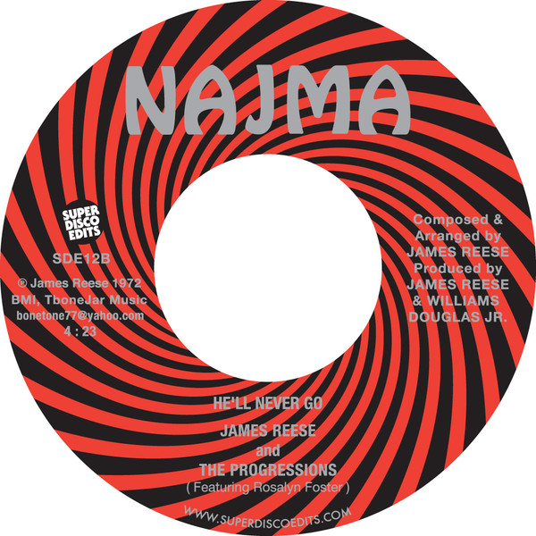 James Reese & The Progressions Featuring Rosalyn Foster - Joker (Where Did You Come From) / He'll Never Go | Najma Records (SDE12) - 2