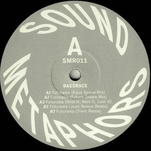 Bassrace - Futurama | Sound Metaphors Records (SMR011) - 3 Bassrace - Futurama | Sound Metaphors Records (SMR011) - 3