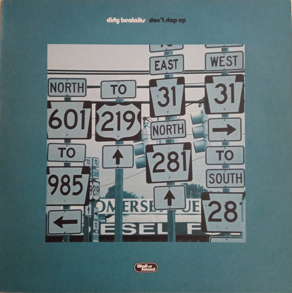 Dirty Beatniks - Don't Stop EP | Wall Of Sound (WALLT 030)