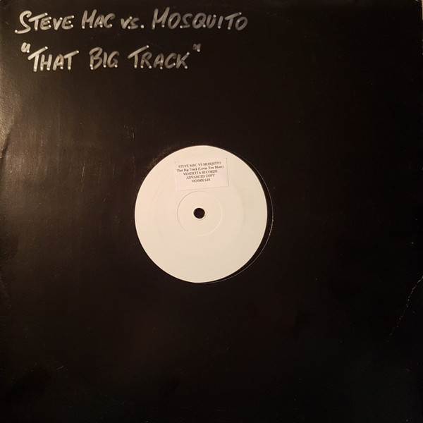 Steve Mac vs. Mosquito - That Big Track (Lovin' You More) | Vendetta Records (VENMX 648)
