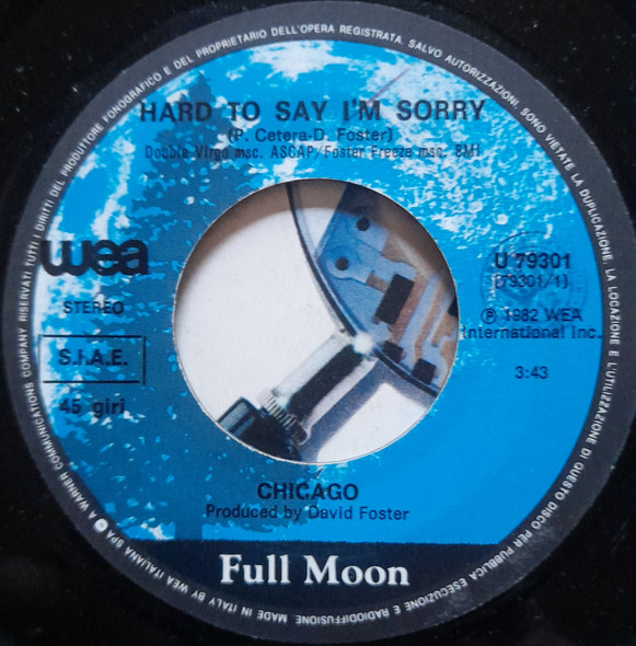 Chicago - Hard To Say I'm Sorry | WEA (U 79301) - 3