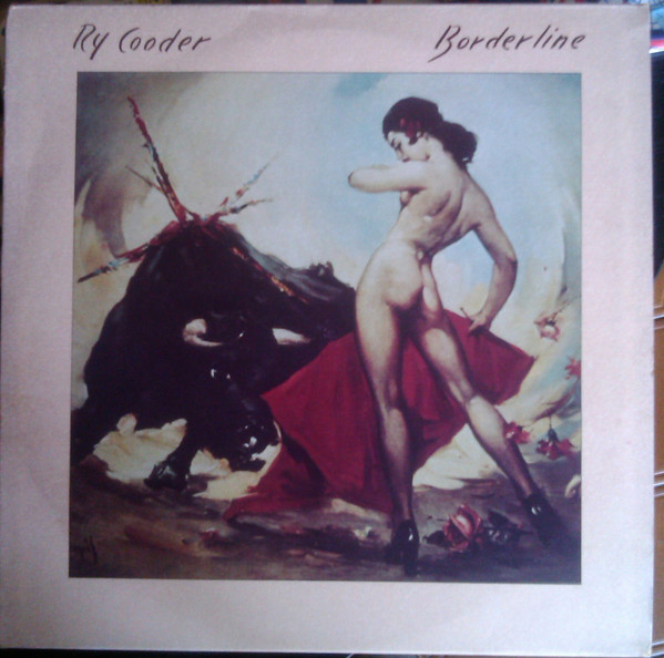 Ry Cooder - Borderline | Warner Bros. Records (W 56864)