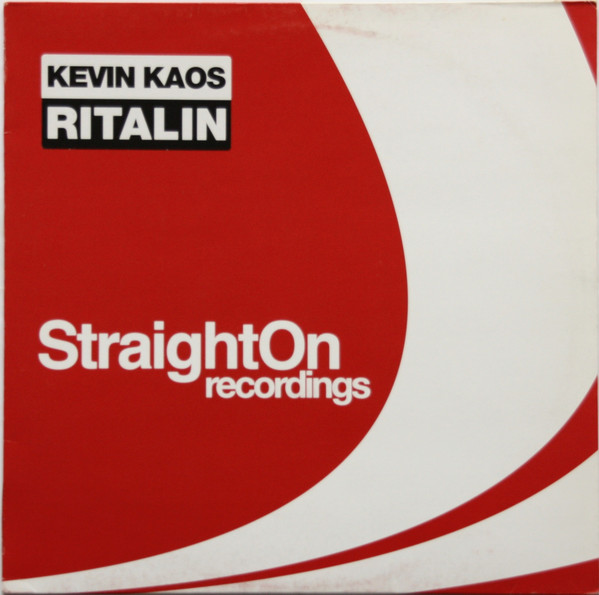 Kevin Kaos - Ritalin | StraightOn Recordings (SO: 0320) - main