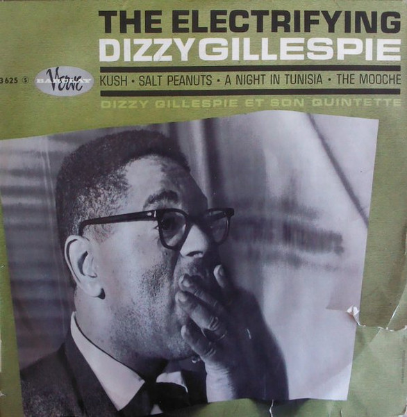 Dizzy Gillespie Quintet - The Electrifying Evening Dizzy Gillespie | Barclay-Verve (3625)