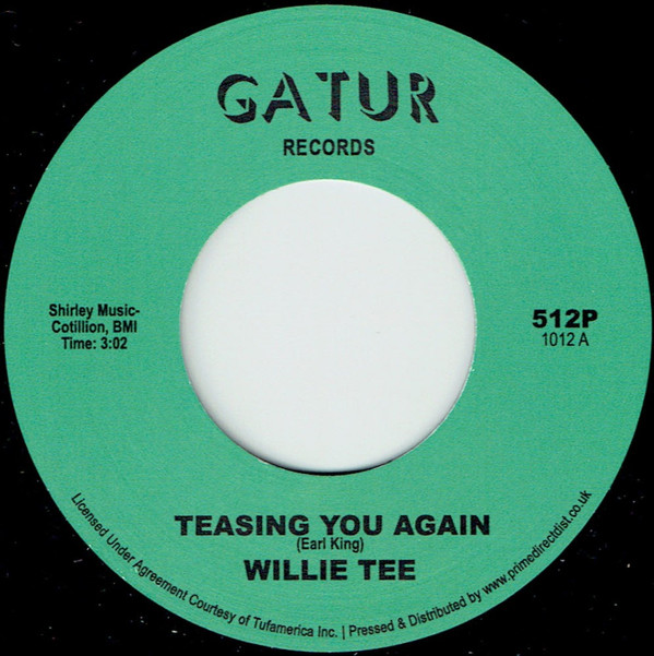 Willie Tee - Teasing You Again | Gatur Records (512P) - main Willie Tee - Teasing You Again | Gatur Records (512P) - main