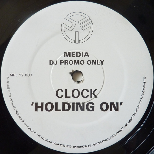 Clock - Holding On | Media Records (MRL 12 007)