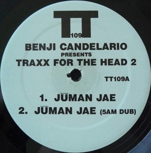Benji Candelario - Traxx For The Head 2 | TT Records (TT 109)