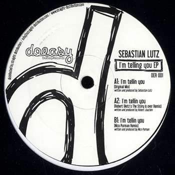 Sebastian Lutz - I'm Telling You EP | Do Easy Records (DER 001)