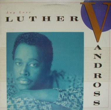 Luther Vandross - Any Love | Epic (OE 44308) - 3