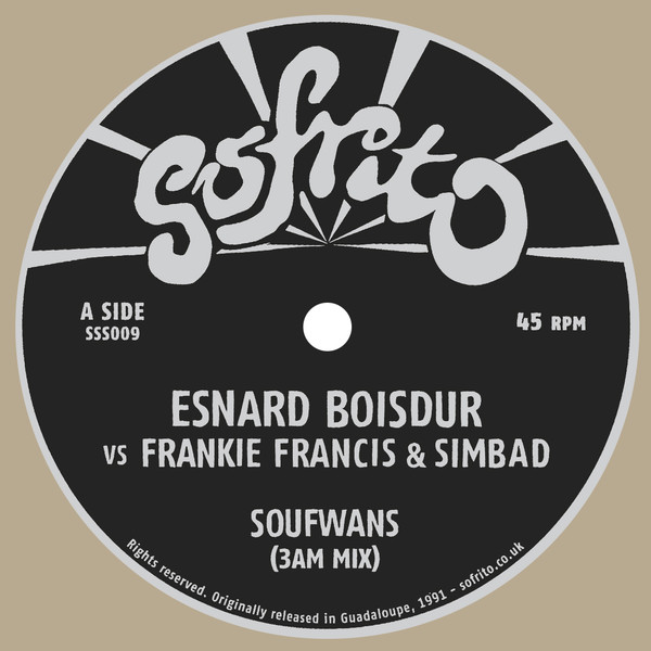 Esnard Boisdur vs Frankie Francis & Simbad - Soufwans | Sofrito Super Singles (SSS009) - main