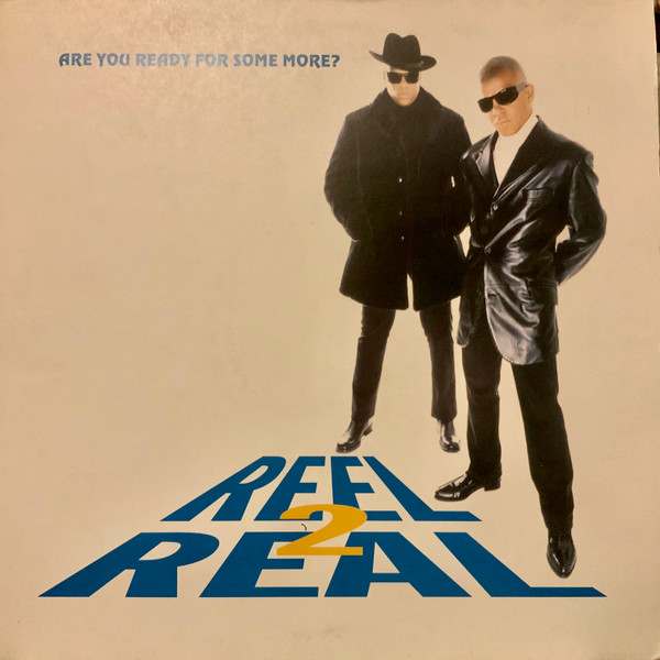 Reel 2 Real - Are You Ready For Some More? | Positiva (TIVA 1012) Reel 2 Real - Are You Ready For Some More? | Positiva (TIVA 1012)