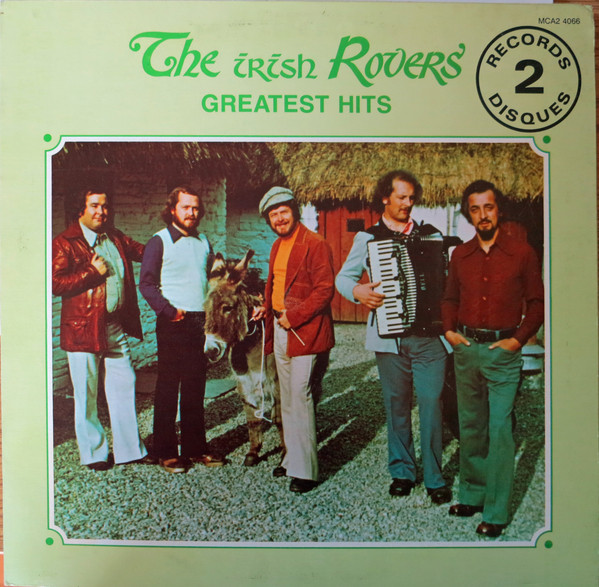 The Irish Rovers - Greatest Hits | MCA Records (MCA2 4066)