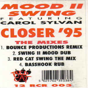 Mood II Swing Featuring Carole Sylvan - Closer '95 (The Mixes) | Red Cat (12 RCR 003) - 3