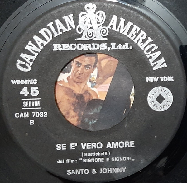 Santo & Johnny - Si Vive Solo Due Volte / Se È Vero Amore | Canadian American (CAN 7032) - 4