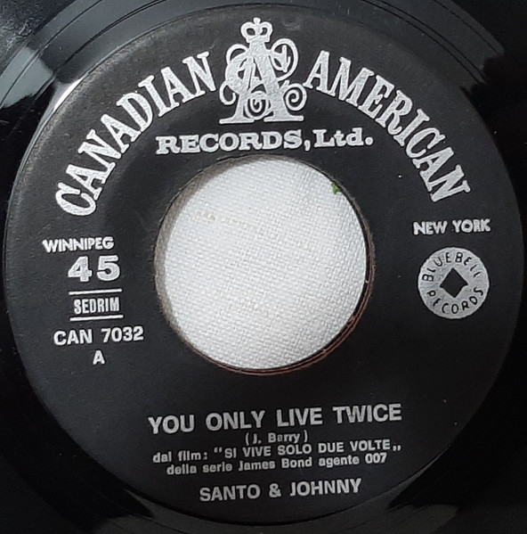 Santo & Johnny - Si Vive Solo Due Volte / Se È Vero Amore | Canadian American (CAN 7032) - 3