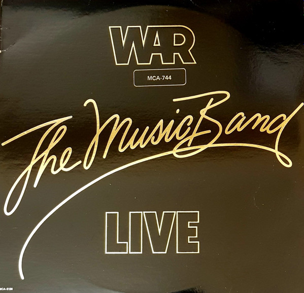 War - The Music Band Live | MCA Records (MCA-5156)