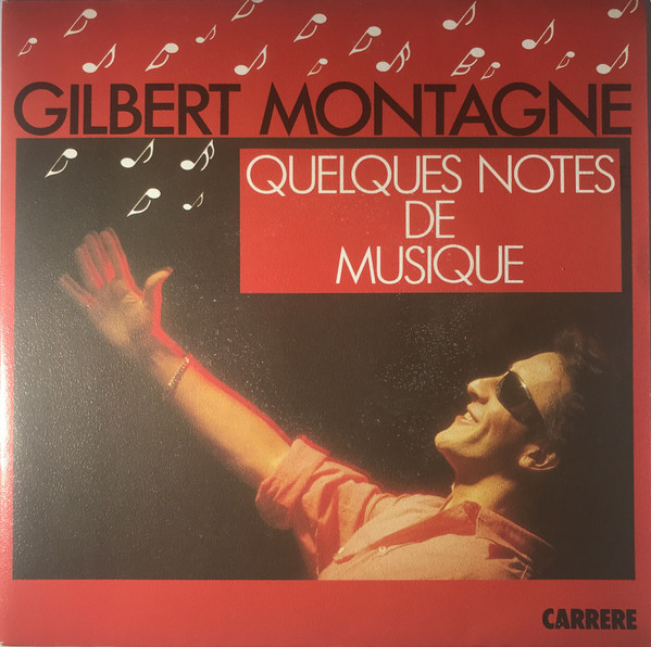 Gilbert Montagné - Quelques Notes De Musique | Carrere (13.969)