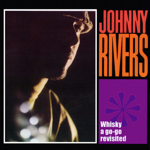 Johnny Rivers - Whisky A Go-go Revisited | Vintage Classic Series (VCS 012)
