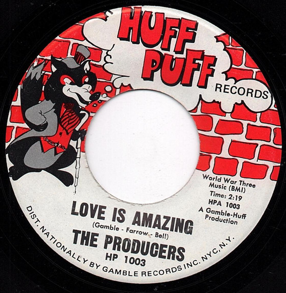 The Producers - Love Is Amazing / Lady Lady Lady | Huff Puff Records (HP 1003) - main