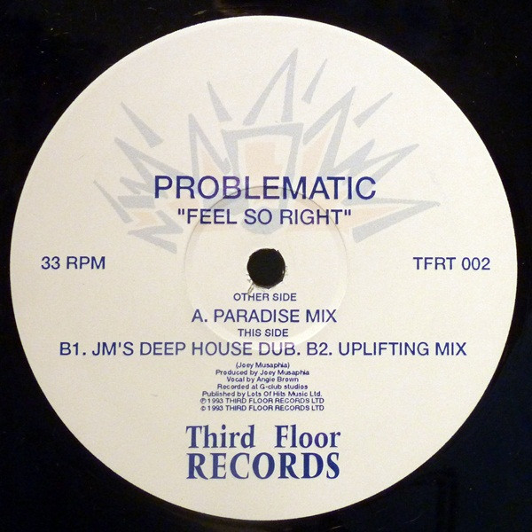 Problematic - Feel So Right | Third Floor Records (TFRT 002) - 2