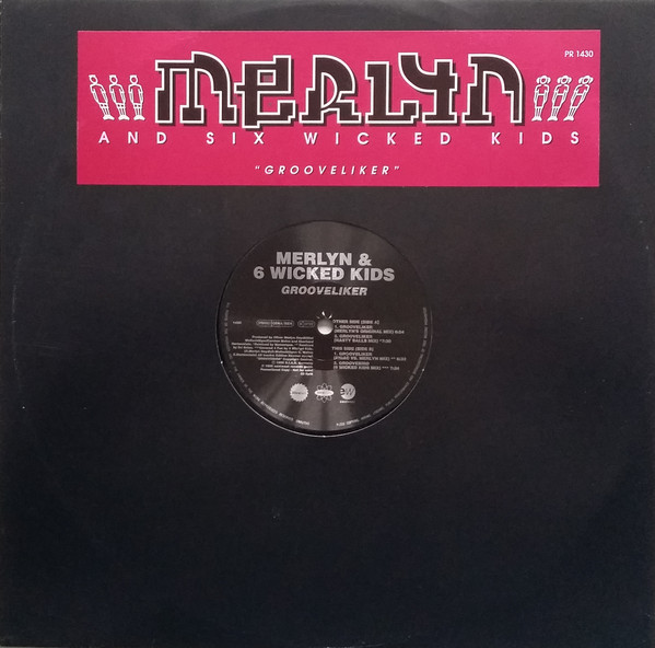 Merlyn & 6 Wicked Kids - Grooveliker | Ultrahard (PR 1430)
