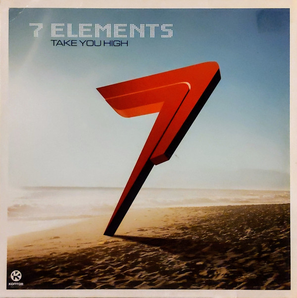 7 Elements - Take You High | Kontor Records (K229)