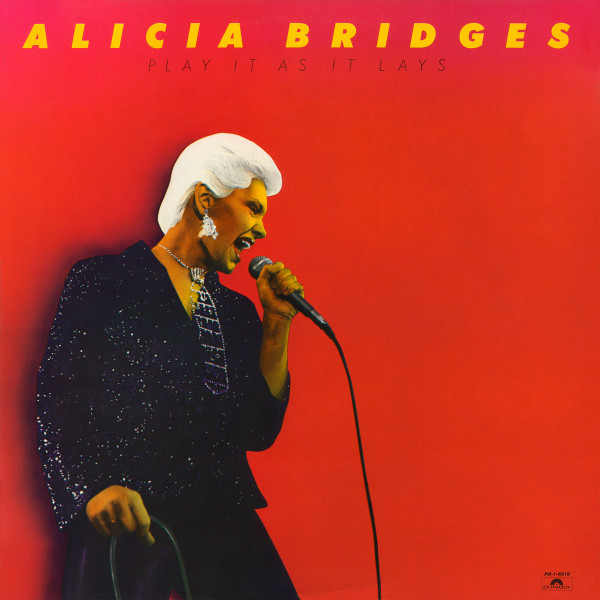 Alicia Bridges - Play It As It Lays | Polydor (PD-1-6219)