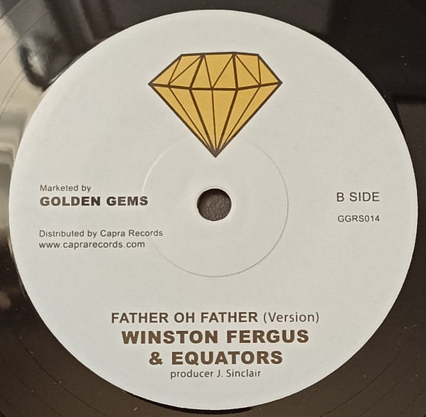 Winston Fergus & Equators - Father Oh Father | Golden Gems Recordings (GGRS014)