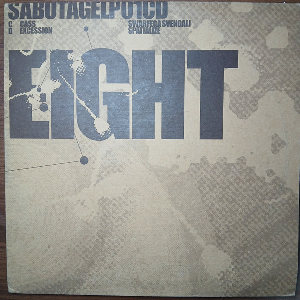 Cass Cutbush / Excession - Swarfega Svengali / Spatialize | Sabotage Systems (SABOTAGELP01CD) - main