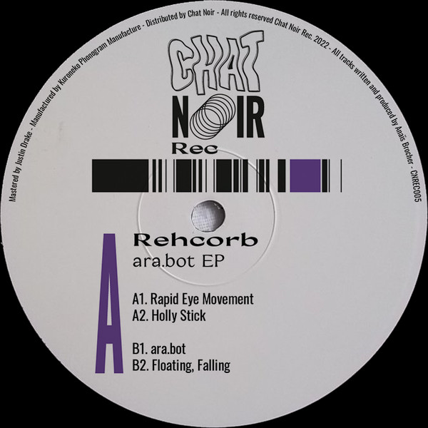 Rehcorb - Ara.bot EP | Chat Noir Rec. (CNREC005)