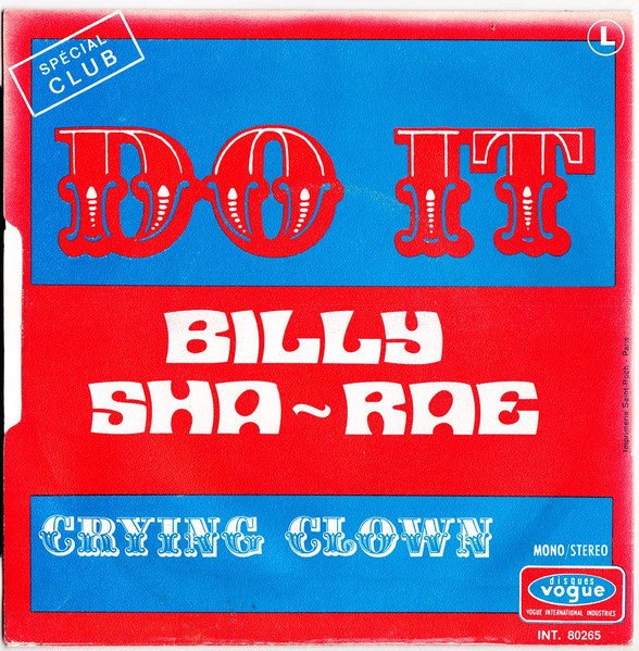Billy Sha-Rae - Do It / Crying Clown | Disques Vogue (INT. 80265) - 2