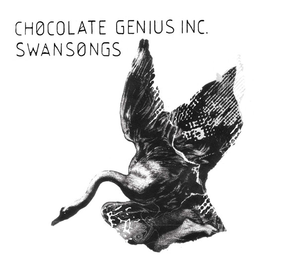 Chocolate Genius - Swansongs | No Format (NØF. 16)
