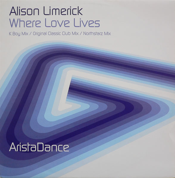 Alison Limerick - Where Love Lives | Arista Dance (74321 98144 1)