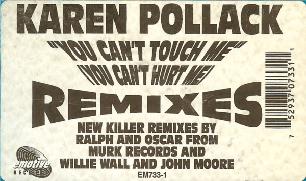 Karen Pollard - You Can't Touch Me (You Can't Hurt Me) (Remixes) | Emotive Records (EM733-1) - 3