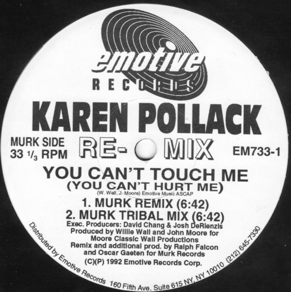 Karen Pollard - You Can't Touch Me (You Can't Hurt Me) (Remixes) | Emotive Records (EM733-1)