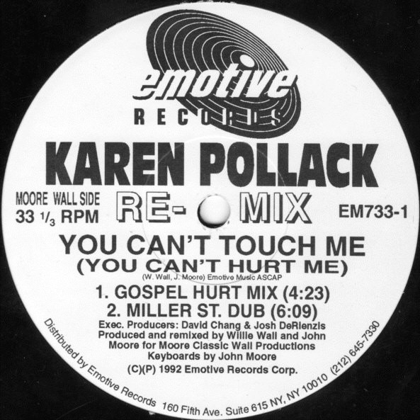 Karen Pollard - You Can't Touch Me (You Can't Hurt Me) (Remixes) | Emotive Records (EM733-1) - 2