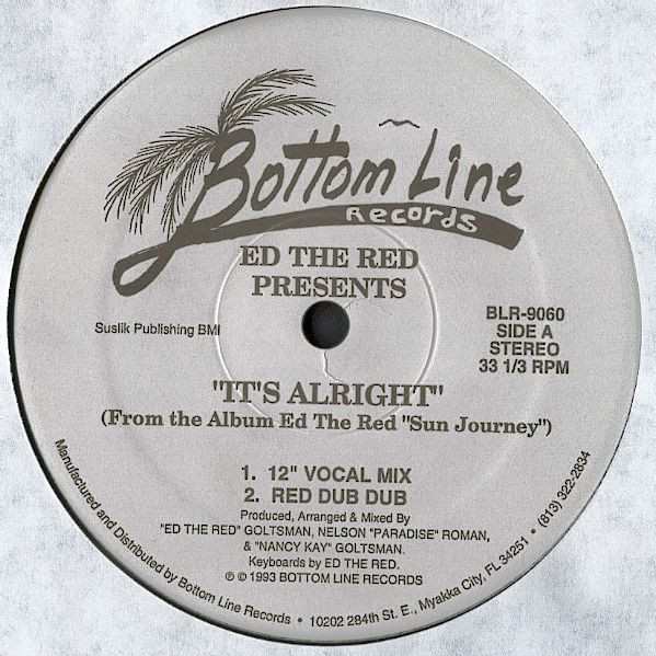 Ed The Red - It's Alright | Bottom Line Records (BLR-9060)