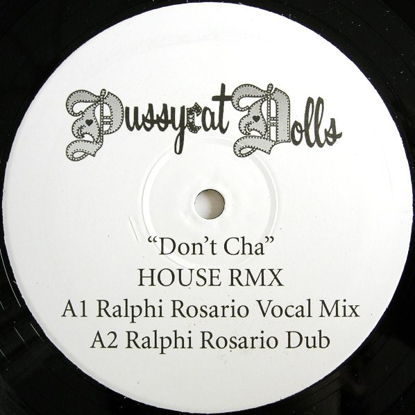 The Pussycat Dolls - Don't Cha (House Rmx) | Not On Label (The Pussycat Dolls) (PCD001) - 2 The Pussycat Dolls - Don't Cha (House Rmx) | Not On Label (The Pussycat Dolls) (PCD001) - 2