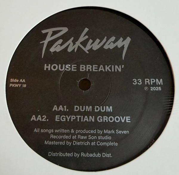 Mark Seven - House Breakin' | Parkway Records (PKWY018) - 2