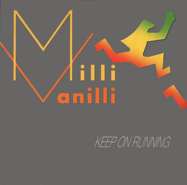 Milli Vanilli - Keep On Running | Chrysalis (CHS 123614)