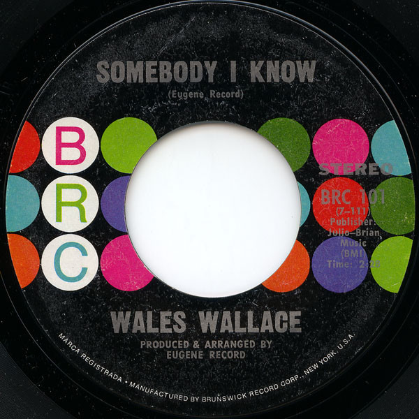 Wales Wallace - Talk A Little Louder / Somebody I Know | BRC (BRC 101) - 2